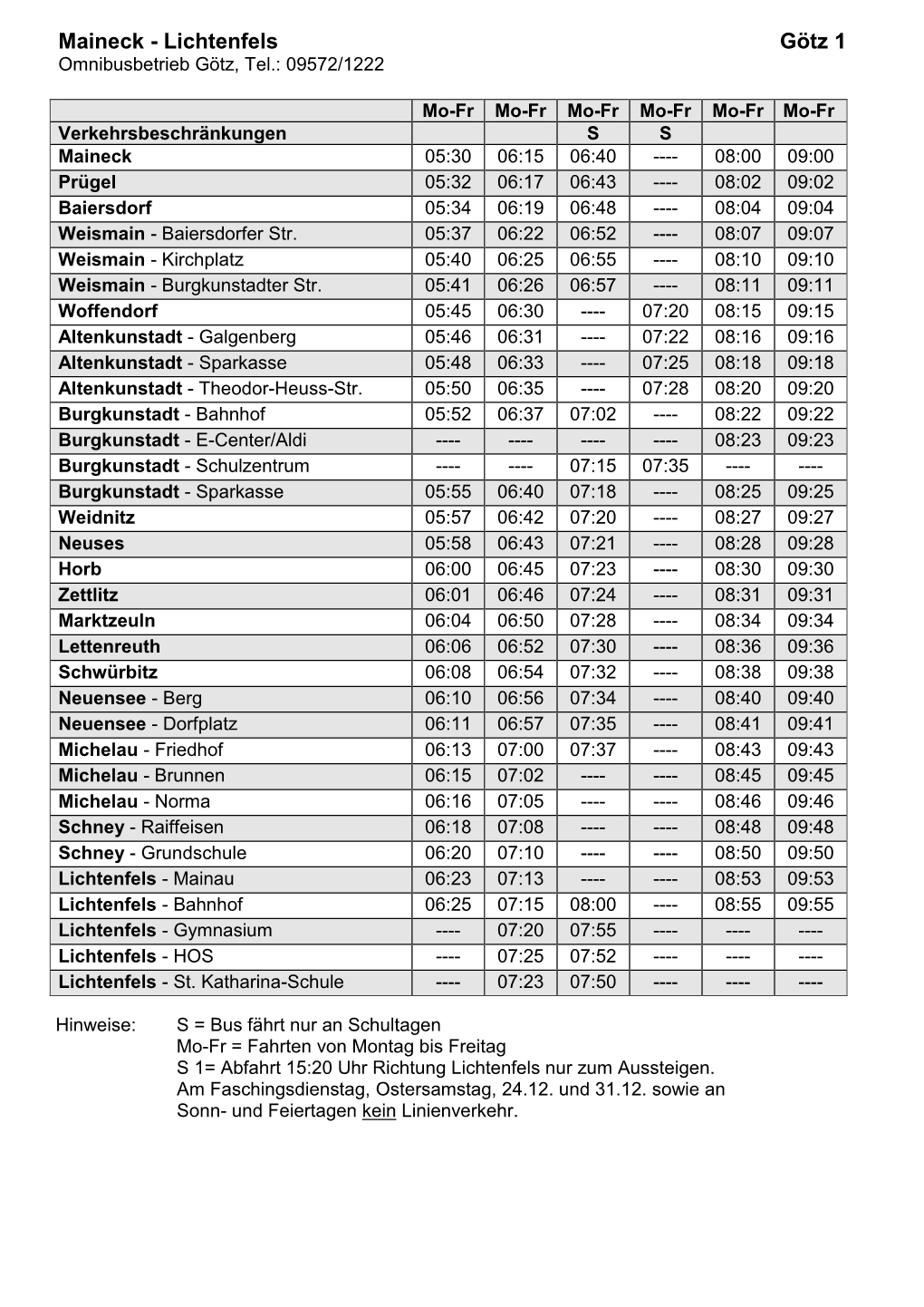 Maineck - Lichtenfels Götz 1 Omnibusbetrieb Götz, Tel.: 09572/1222