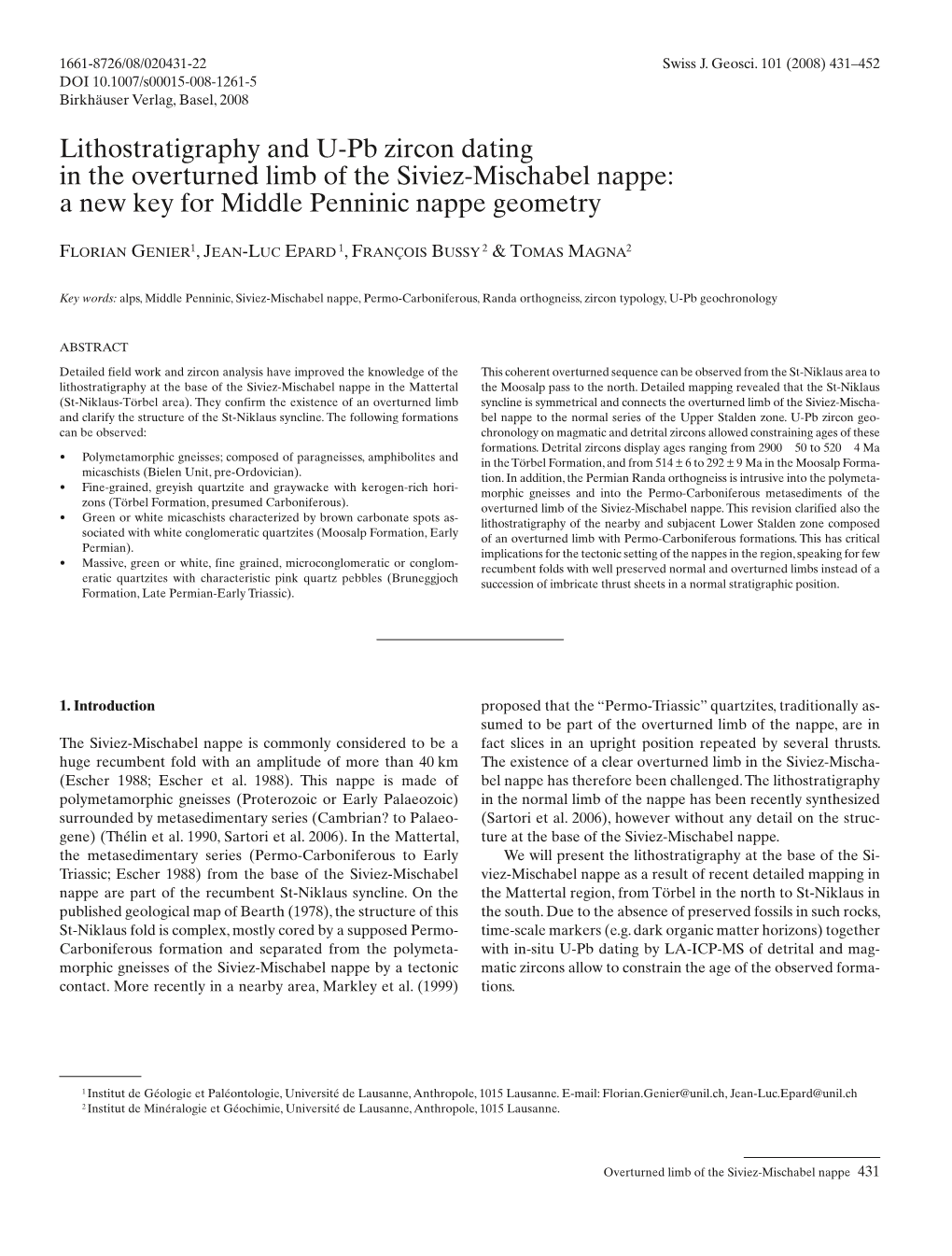 Lithostratigraphy and U-Pb Zircon Dating in the Overturned Limb of the Siviez-Mischabel Nappe: a New Key for Middle Penninic Nappe Geometry