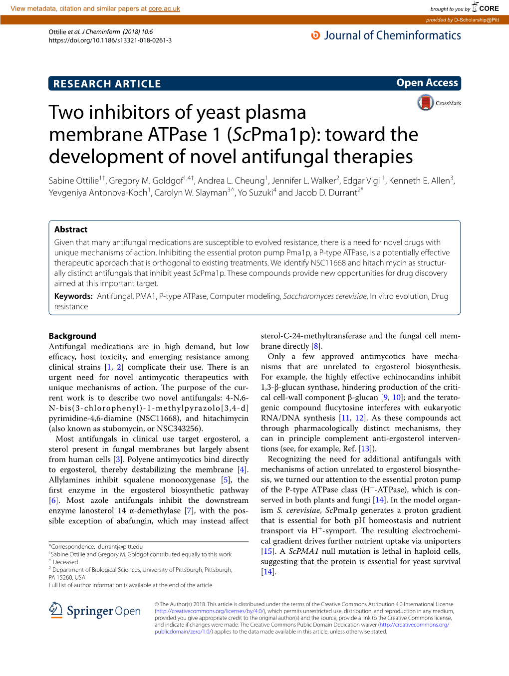 Two Inhibitors of Yeast Plasma Membrane Atpase 1 (Scpma1p): Toward the Development of Novel Antifungal Therapies Sabine Ottilie1†, Gregory M