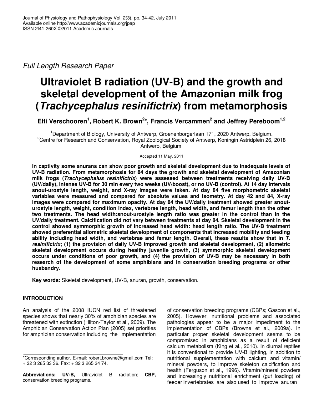 (UV-B) and the Growth and Skeletal Development of the Amazonian Milk Frog (Trachycephalus Resinifictrix ) from Metamorphosis