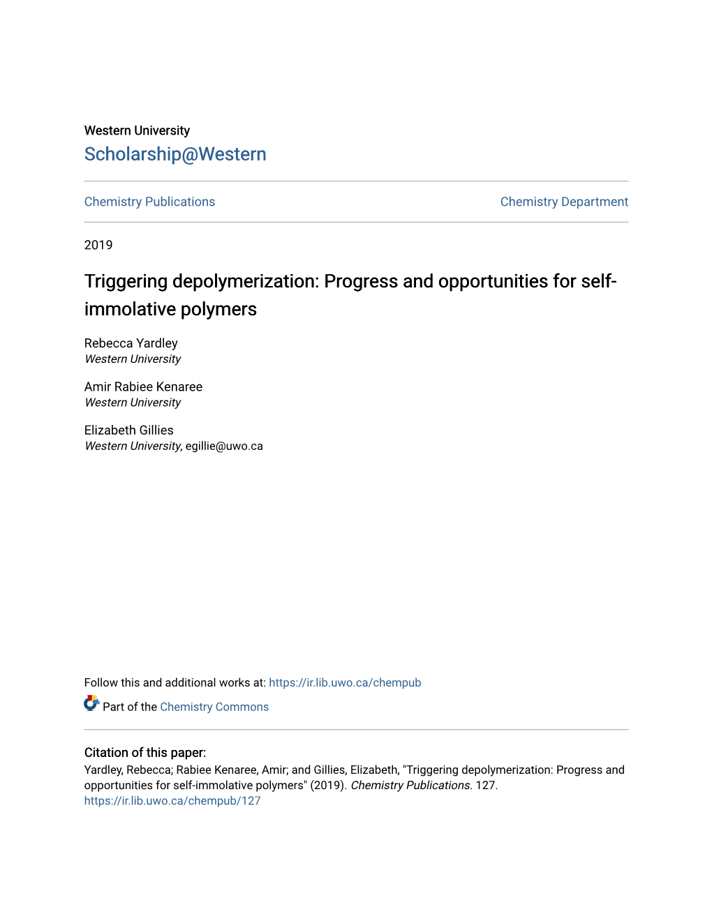 Progress and Opportunities for Self-Immolative Polymers" (2019)