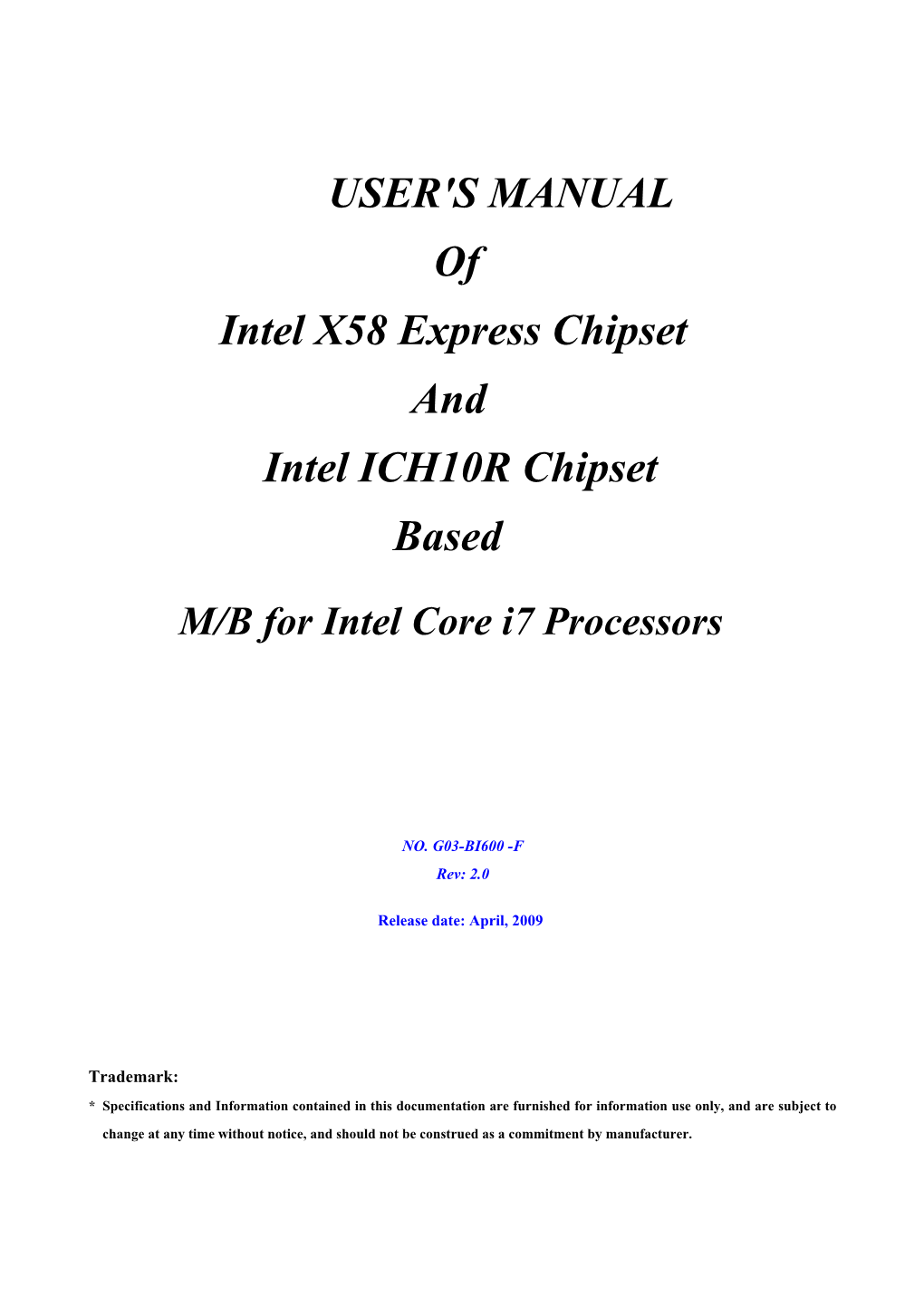 USER's MANUAL of Intel X58 Express Chipset and Intel ICH10R Chipset Based