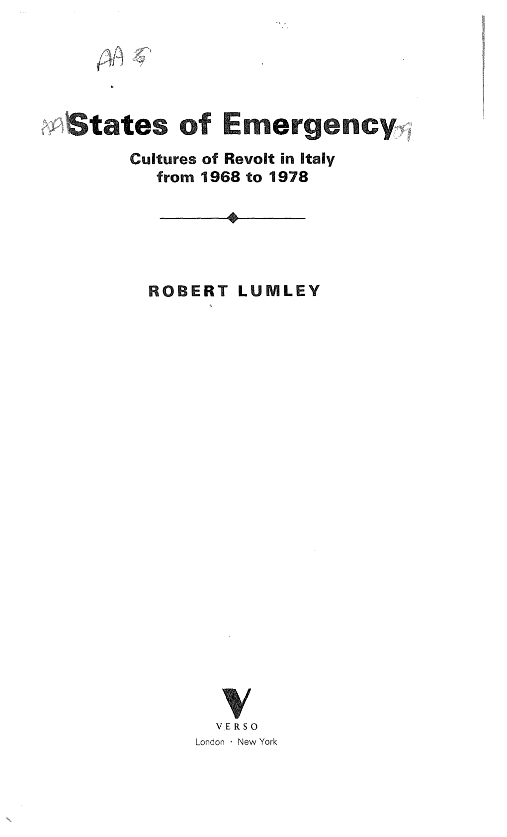 States of Emergency Cultures of Revolt in Italy from 1968 to 1978