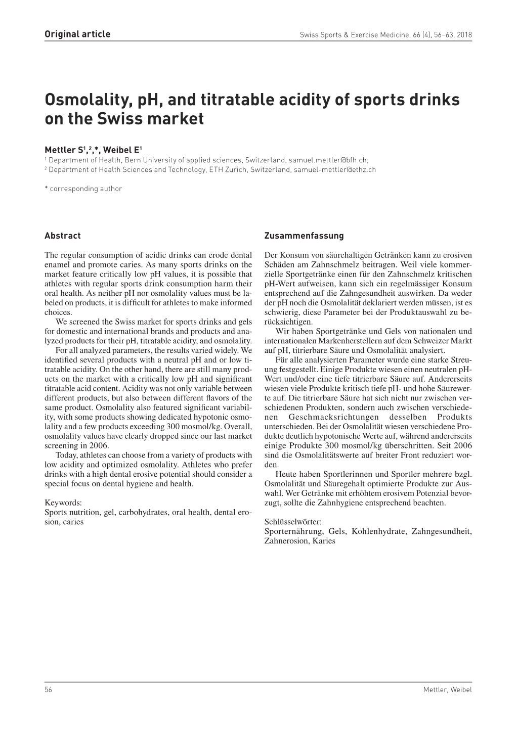 Osmolality, Ph, and Titratable Acidity of Sports Drinks on the Swiss Market