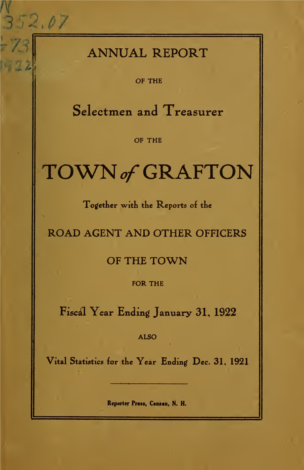 Annual Report of the Selectmen and Treasurer of the Town of Grafton