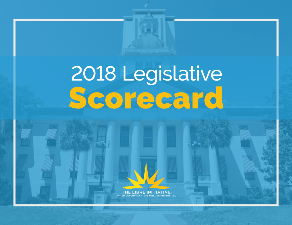 2018 Legislative Scorecard 2018 Legislative Scorecard