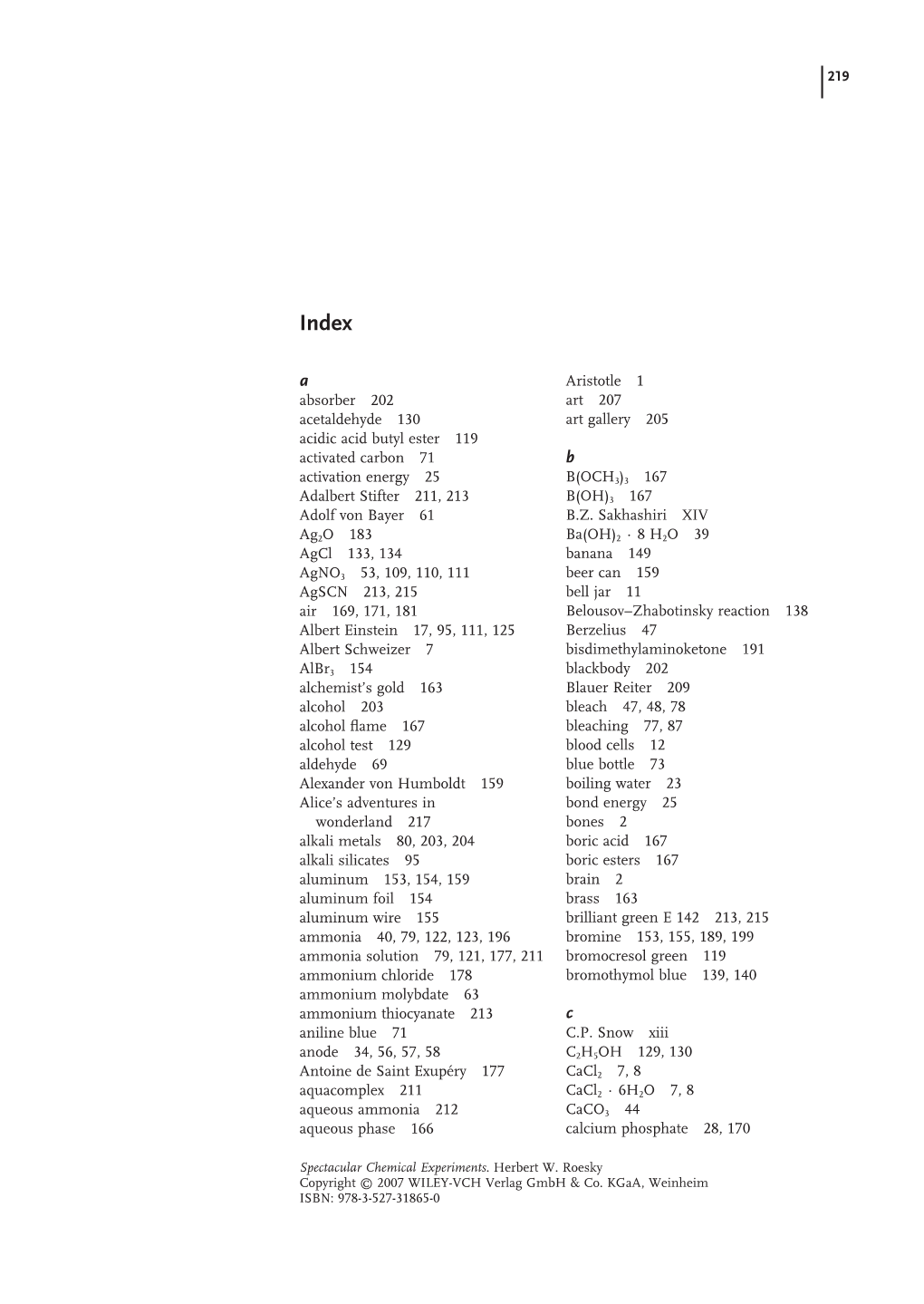 Absorber 202 Acetaldehyde 130 Acidic Acid Butyl Ester 119 Activated