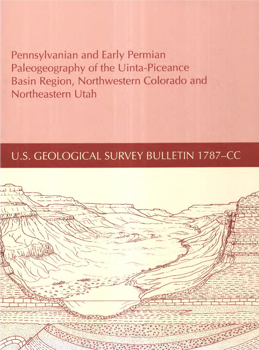 Pennsylvanian and Early Permian Paleogeography of the Uinta-Piceance Basin Region, Northwestern Colorado and Northeastern Utah