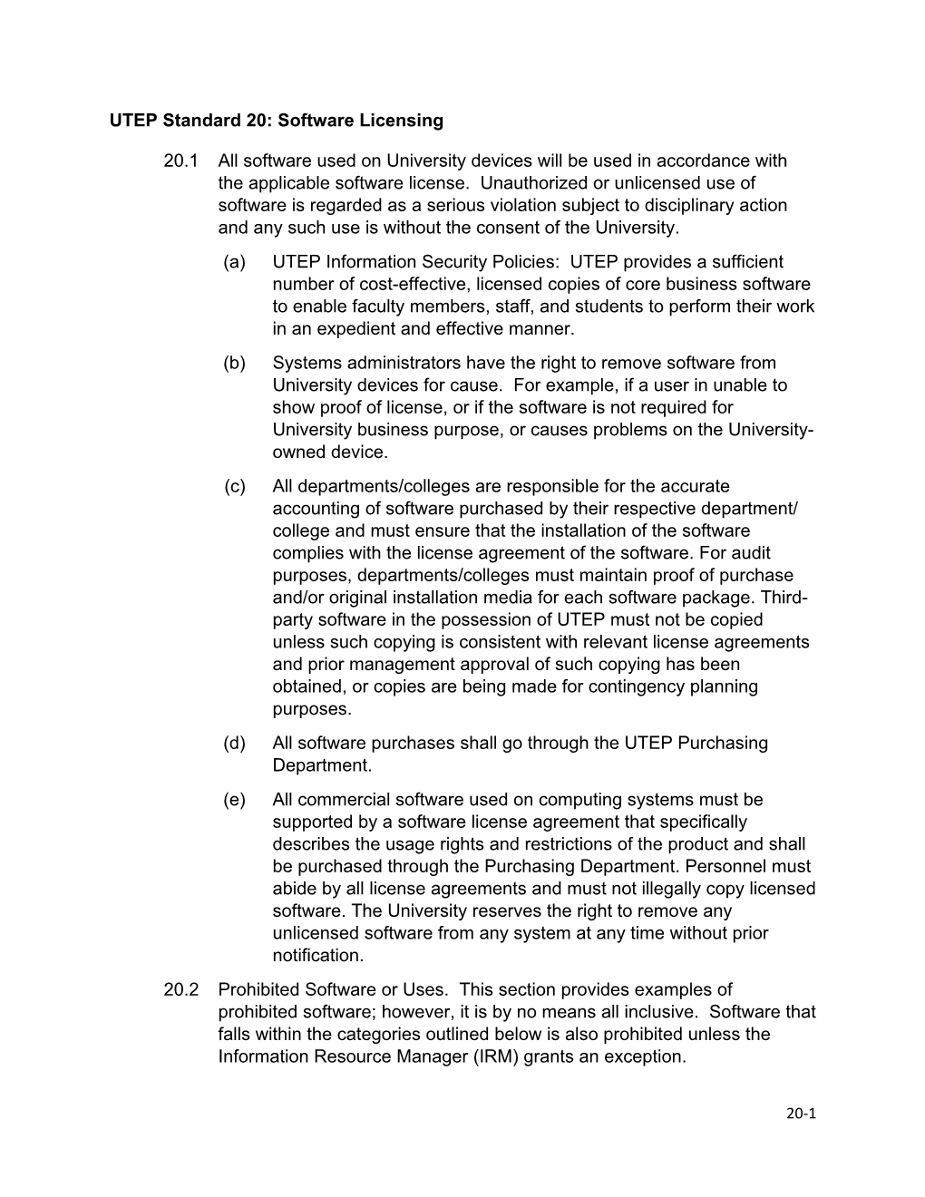 UTEP Standard 20: Software Licensing 20.1 All Software Used On