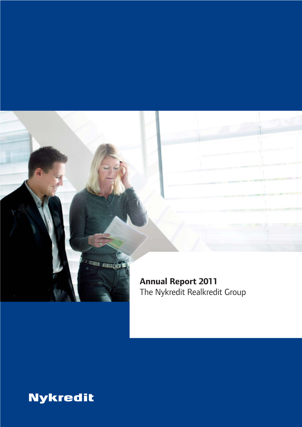 Nykredit Realkredit Group Annual Report 2011