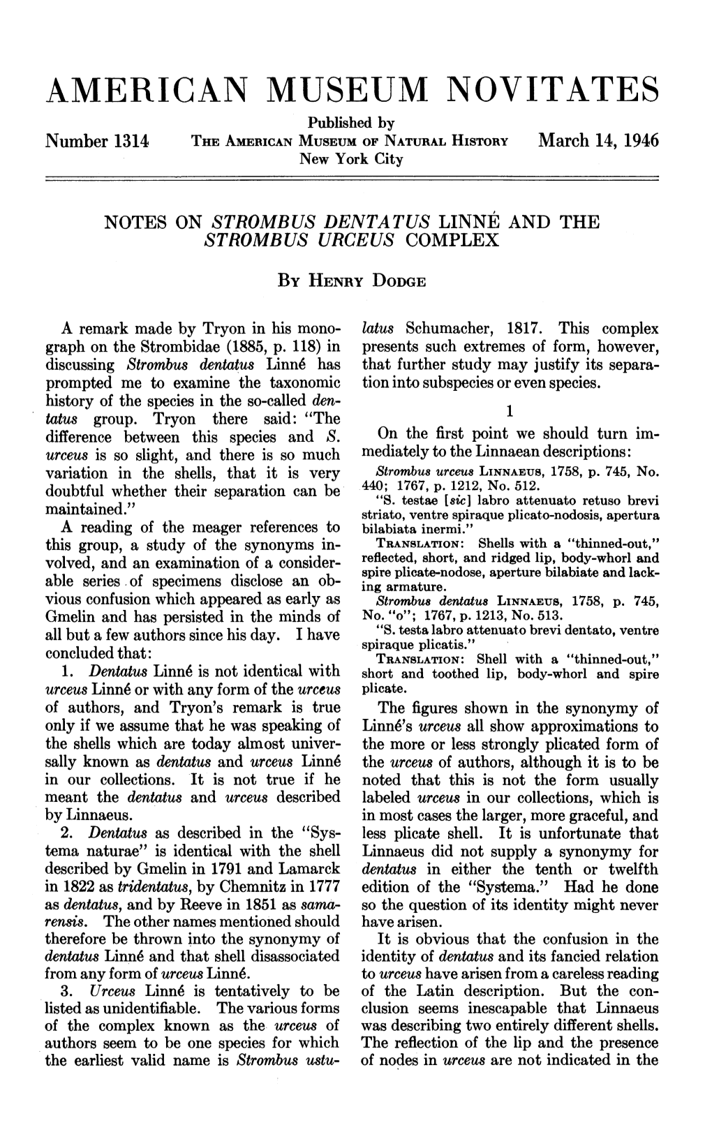 AMERICAN MUSEUM NOVITATES Published by Number 1314 the AMERICAN MUSEUM of NATURAL HISTORY March 14, 1946 New York City