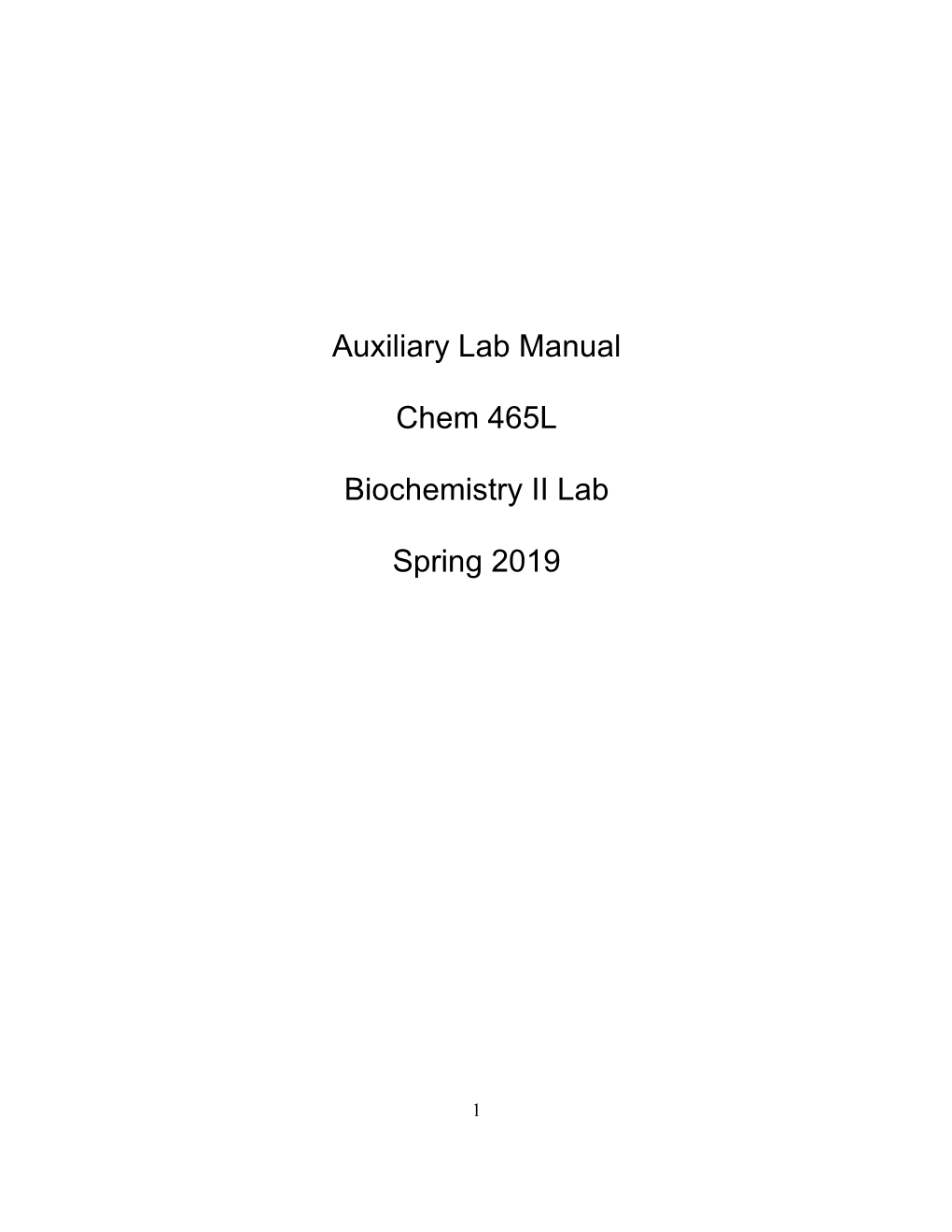Auxiliary Lab Manual Chem 465L Biochemistry II Lab Spring 2019
