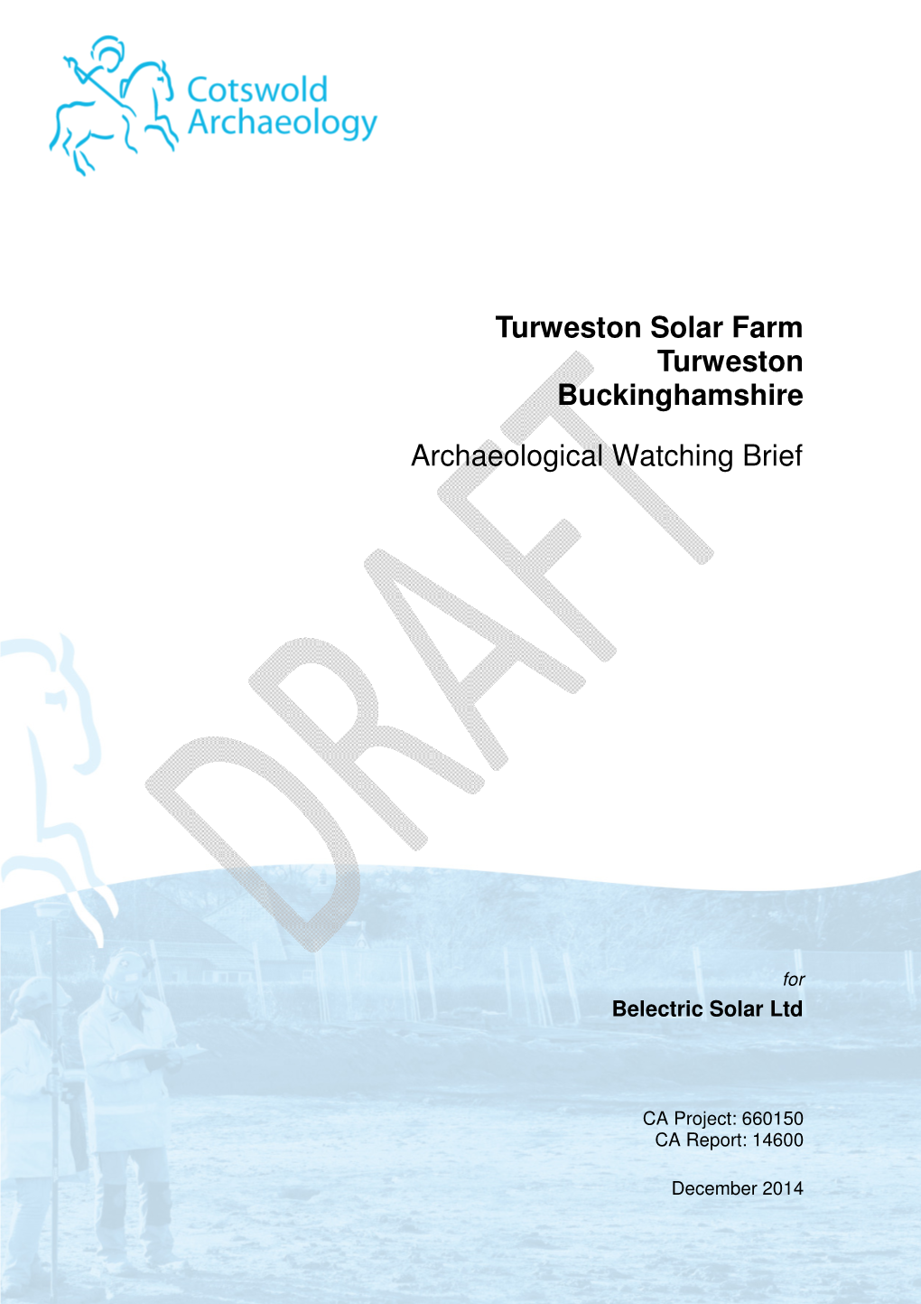 Turweston Solar Farm Turweston Buckinghamshire Archaeological