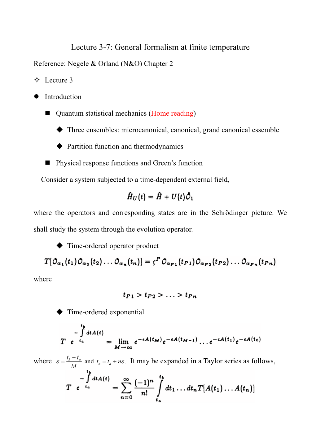 Lecture 3-7: General Formalism at Finite Temperature