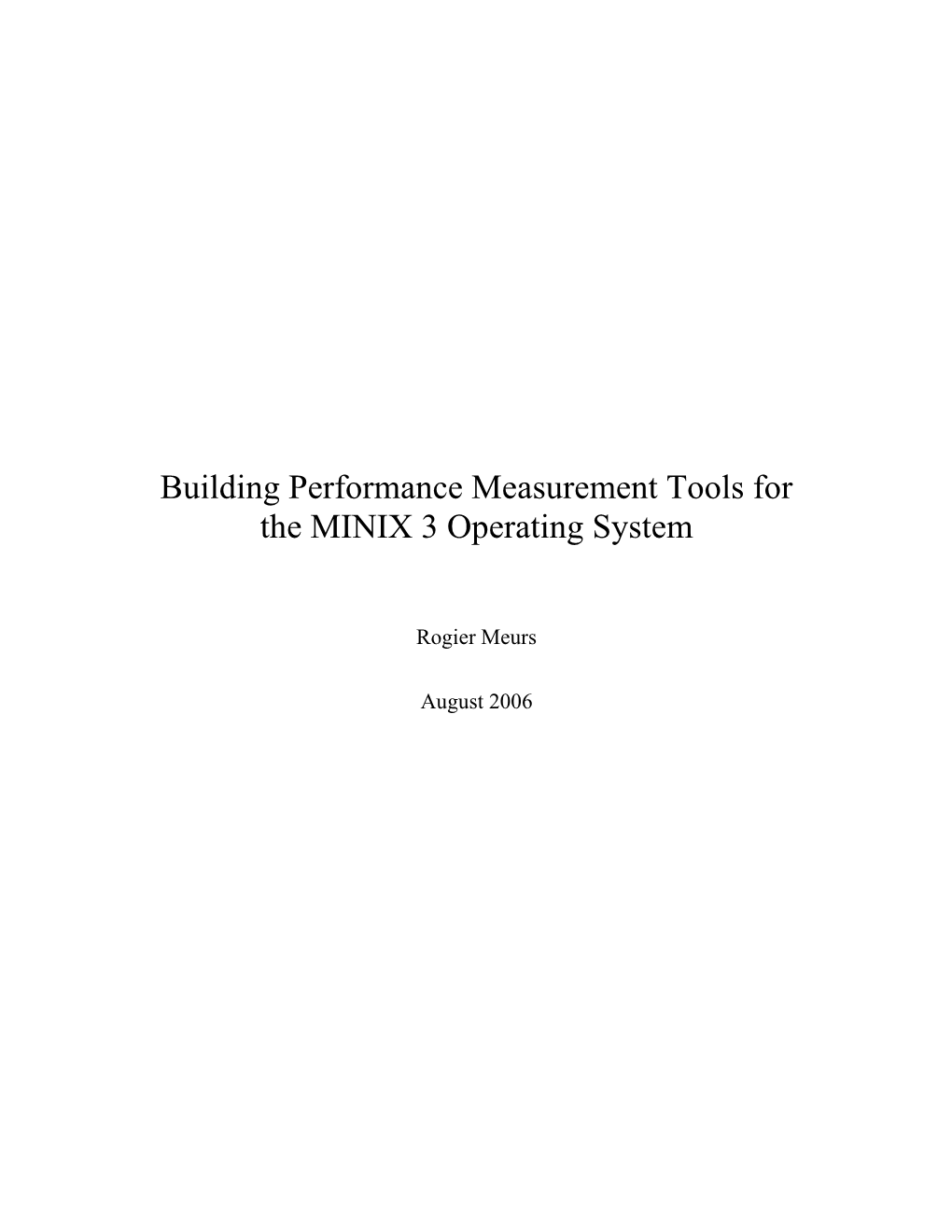 Building Performance Measurement Tools for the MINIX 3 Operating System