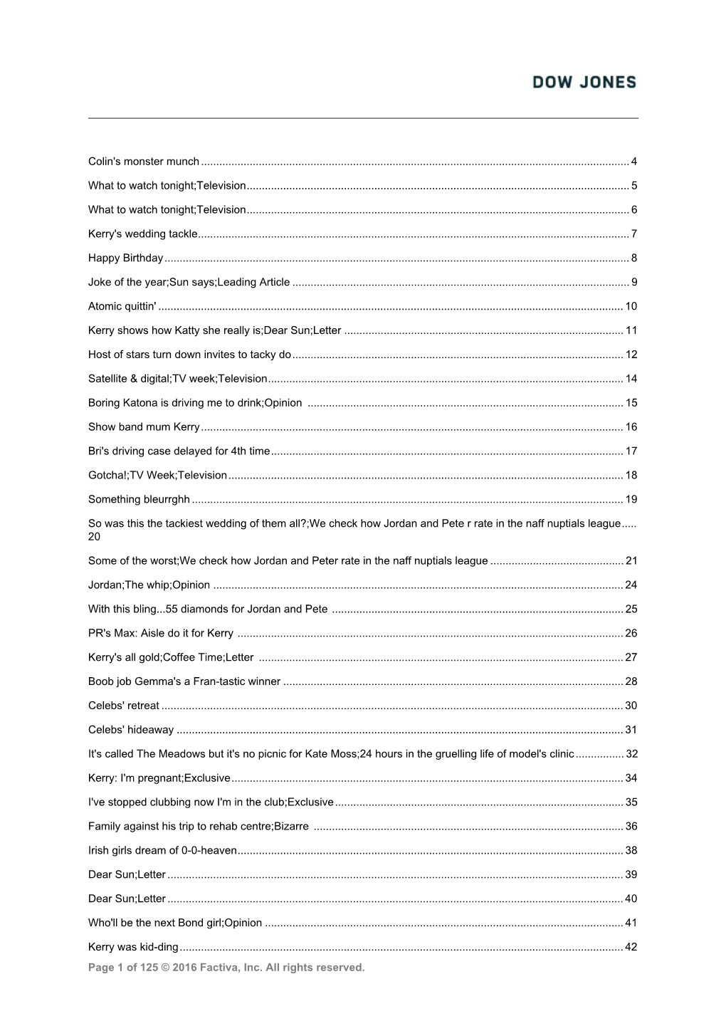 Page 1 of 125 © 2016 Factiva, Inc. All Rights Reserved. Colin's Monster