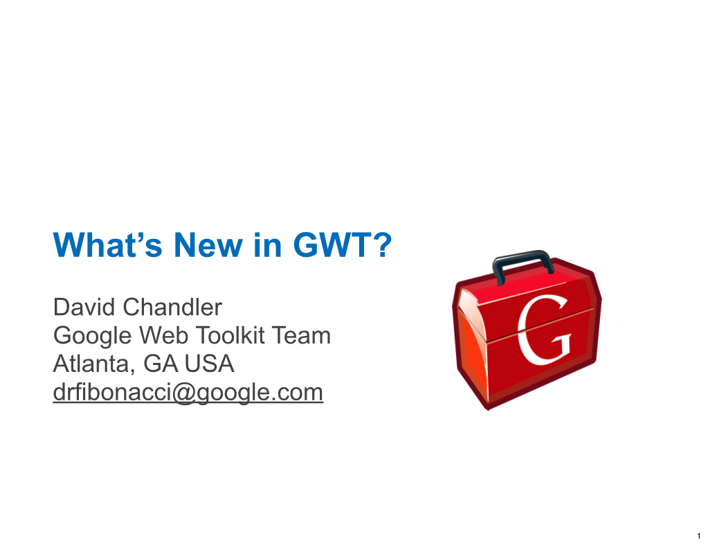 What's New in GWT?