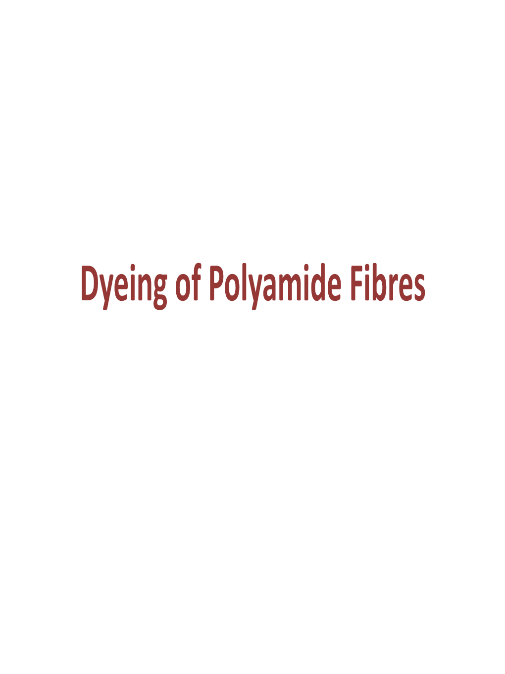 Dyeing of Polyamide Fibres