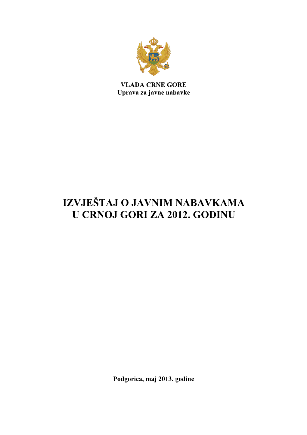 Izvještaj O Javnim Nabavkama U Crnoj Gori Za 2012