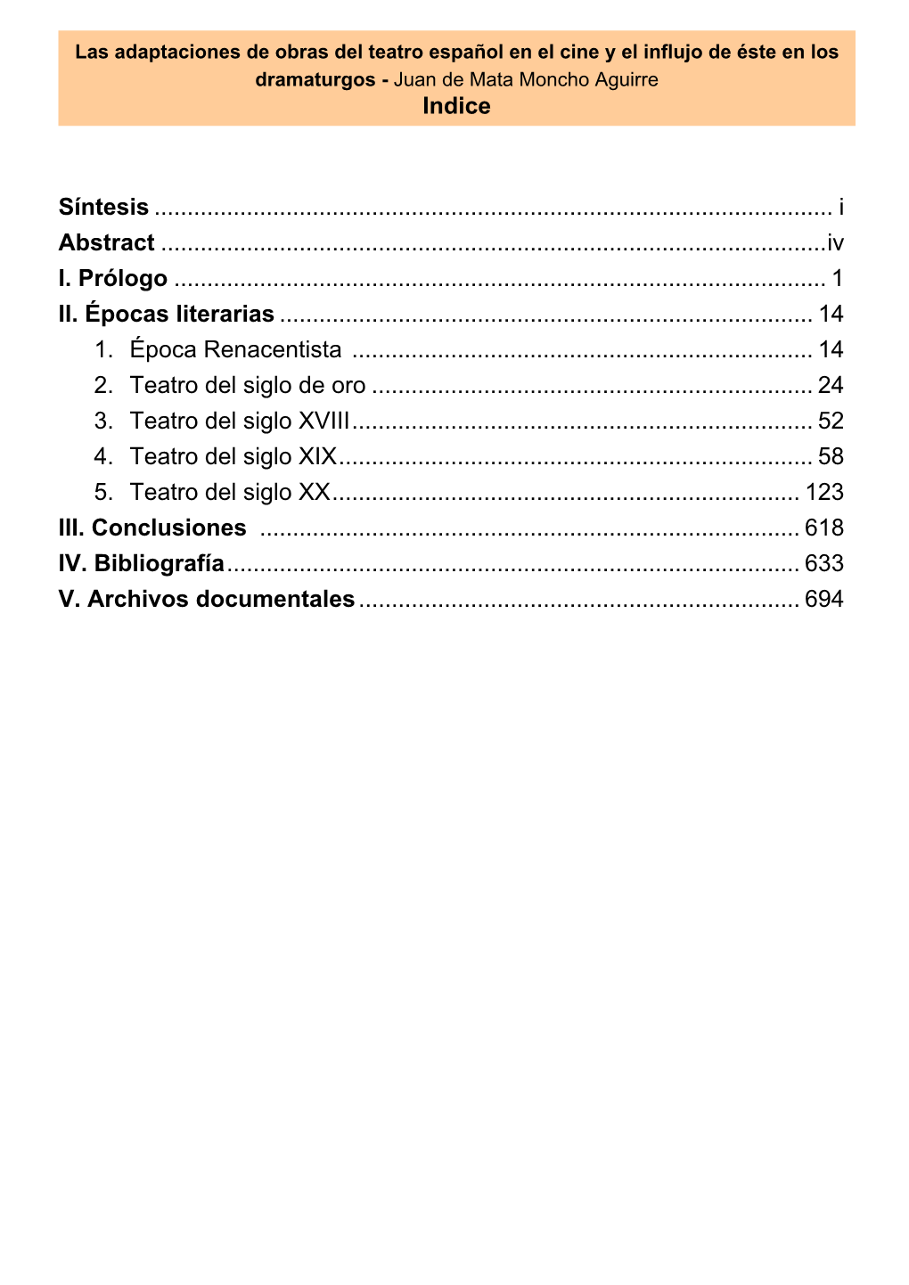 Las Adaptaciones De Obras Del Teatro Español En El Cine Y El Influjo De Éste En Los Dramaturgos - Juan De Mata Moncho Aguirre Indice