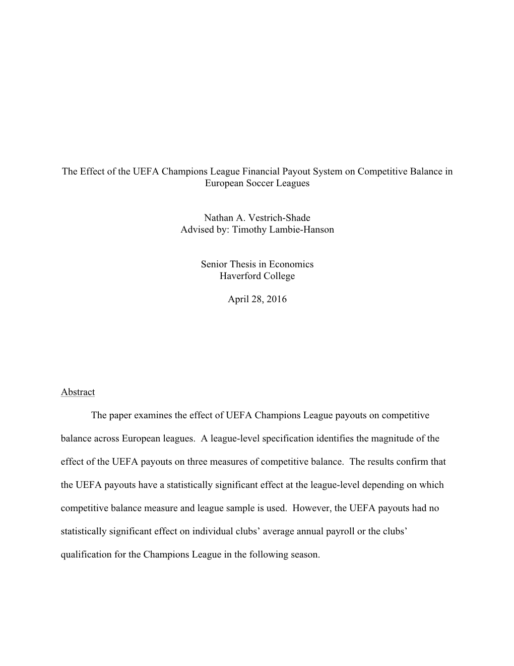 The Effect of the UEFA Champions League Financial Payout System on Competitive Balance in European Soccer Leagues