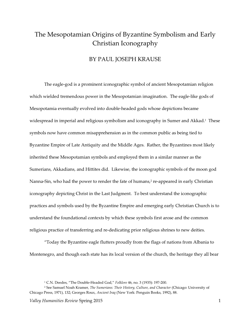 The Mesopotamian Origins of Byzantine Symbolism and Early Christian Iconography