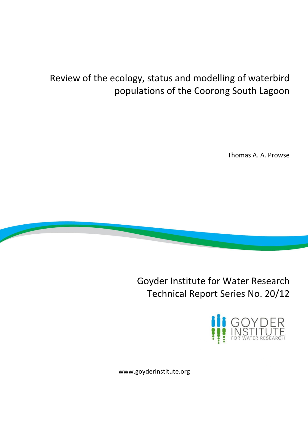 Review of the Ecology, Status and Modelling of Waterbird Populations of the Coorong South Lagoon