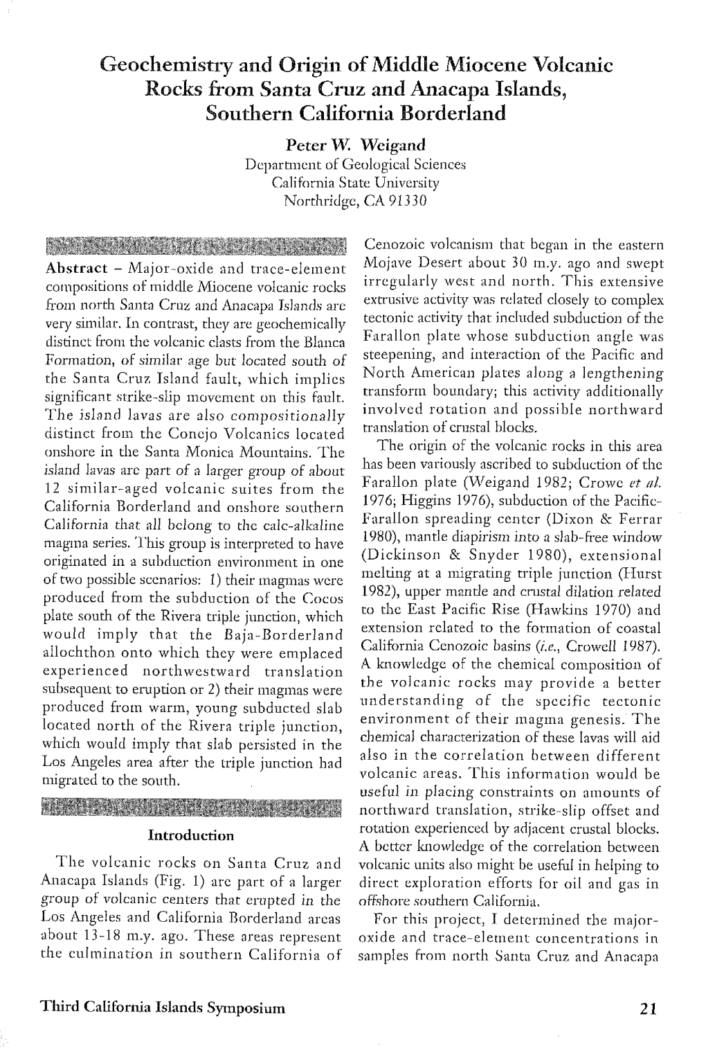 Geochemistry and Origin of Middle Miocene Volcanic Rocks from Santa Cruz and Anacapa Islands, Southern California Borderland Peter W