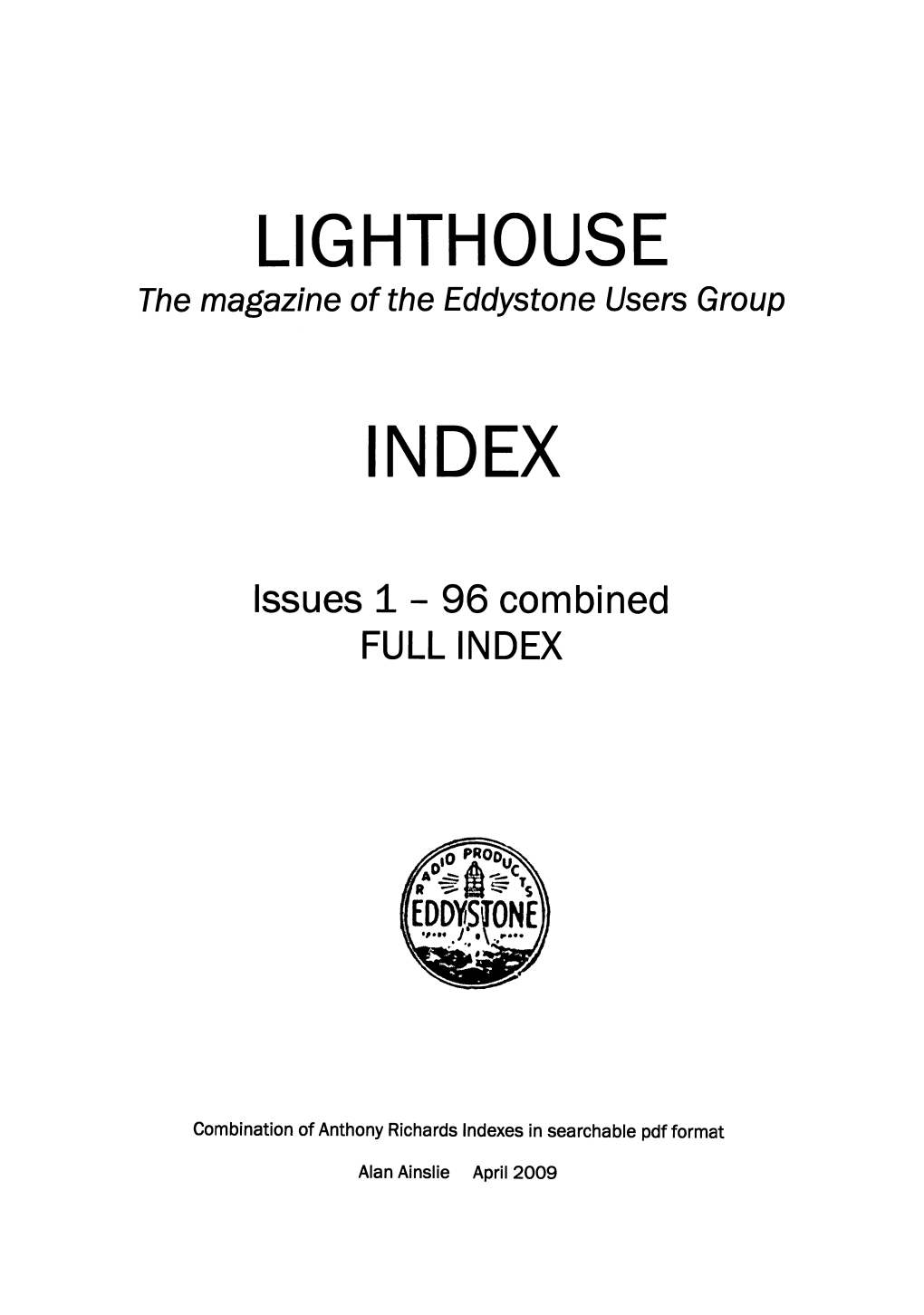 LIGHTHOUSE the Magazine of the Eddystone Users Group