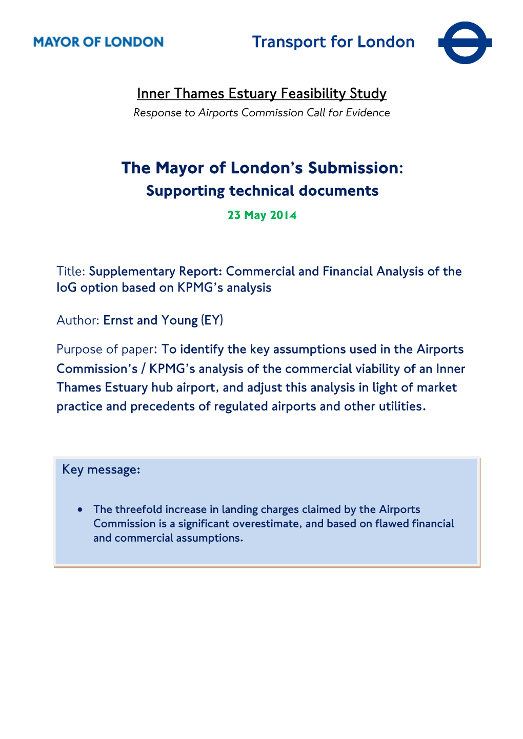 Supplementary Report: Commercial and Financial Analysis of the Iog Option Based on KPMG’S Analysis