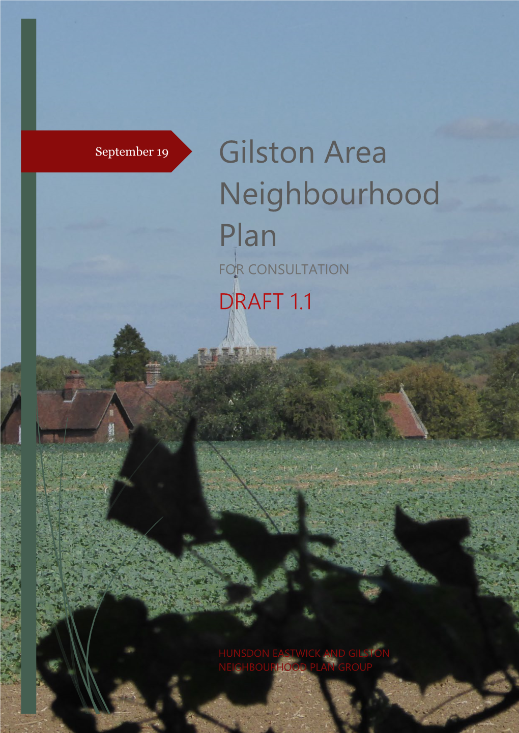 Gilston Area Neighbourhood Plan for CONSULTATION DRAFT 1.1