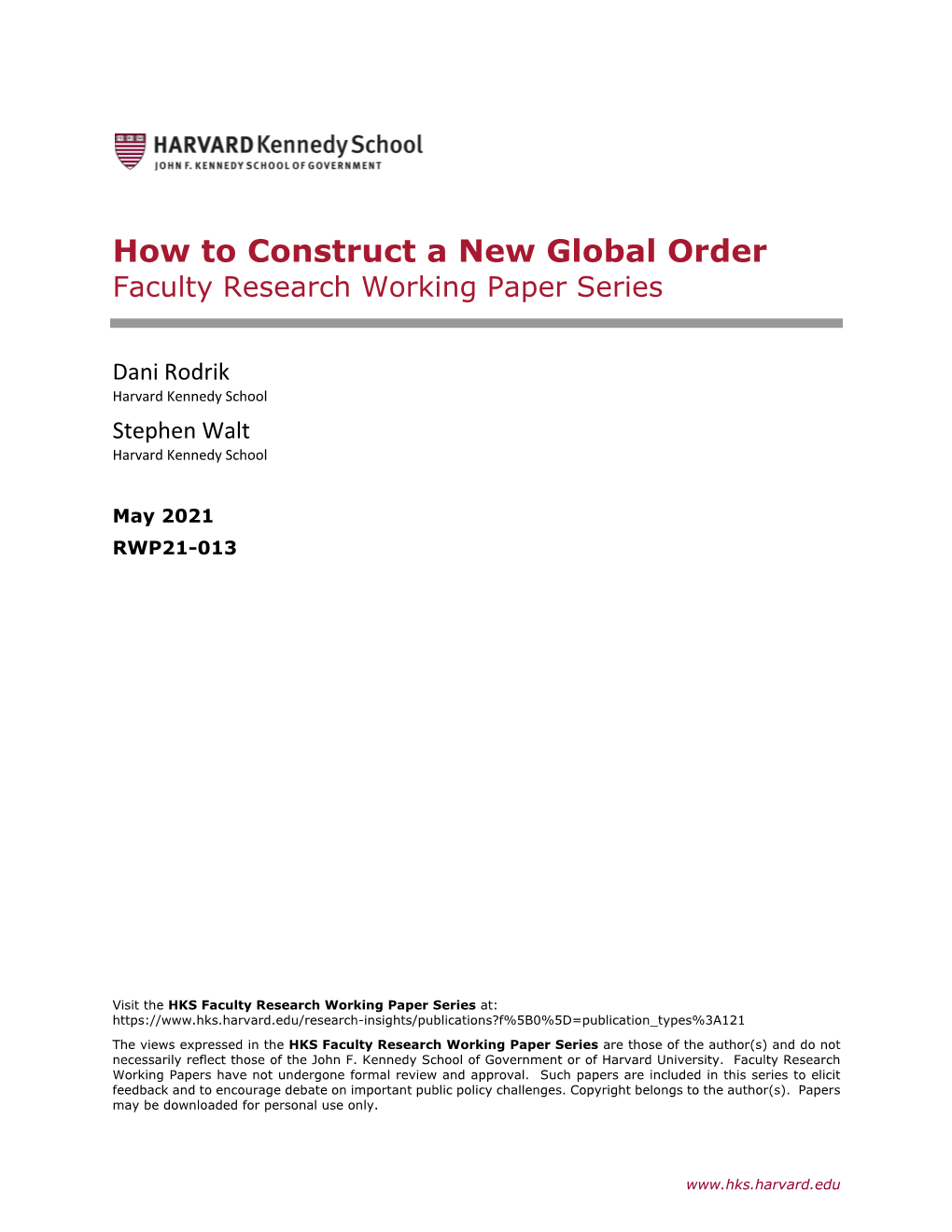 How to Construct a New Global Order Faculty Research Working Paper Series