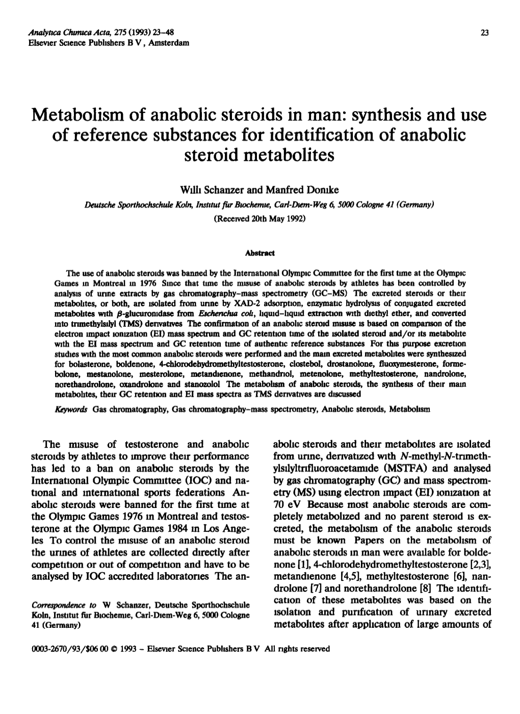Metabolism of Anabolic Steroids in Man: Synthesis and Use of Reference Substances for Identification of Anabolic Steroid Metabolites