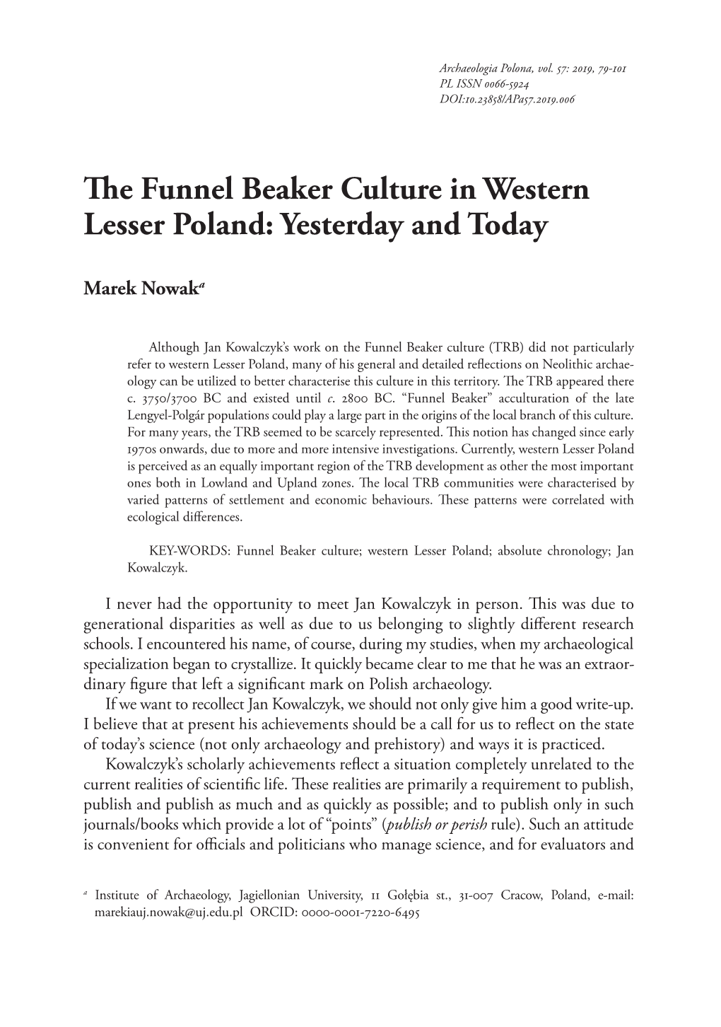 The Funnel Beaker Culture in Western Lesser Poland: Yesterday and Today