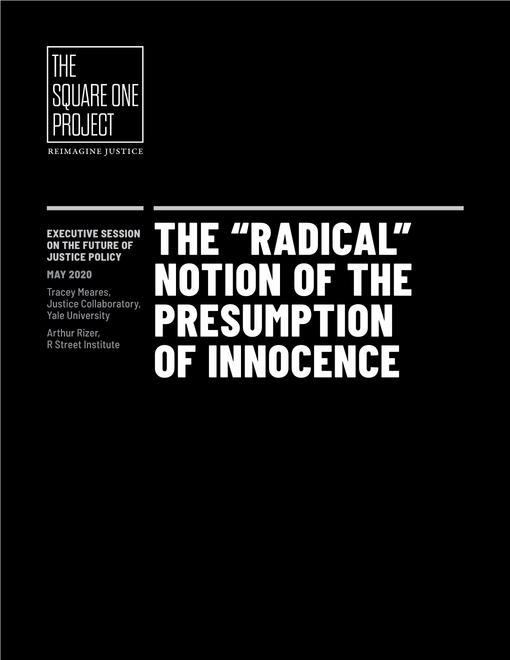 The “Radical” Notion of the Presumption of Innocence