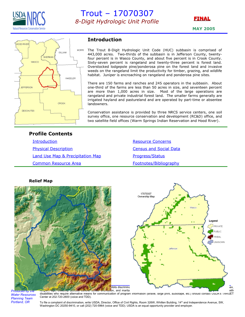 The Trout 8-Digit Hydrologic Unit Code (HUC) Subbasin Is Comprised of 443,000 Acres. Two-Thirds