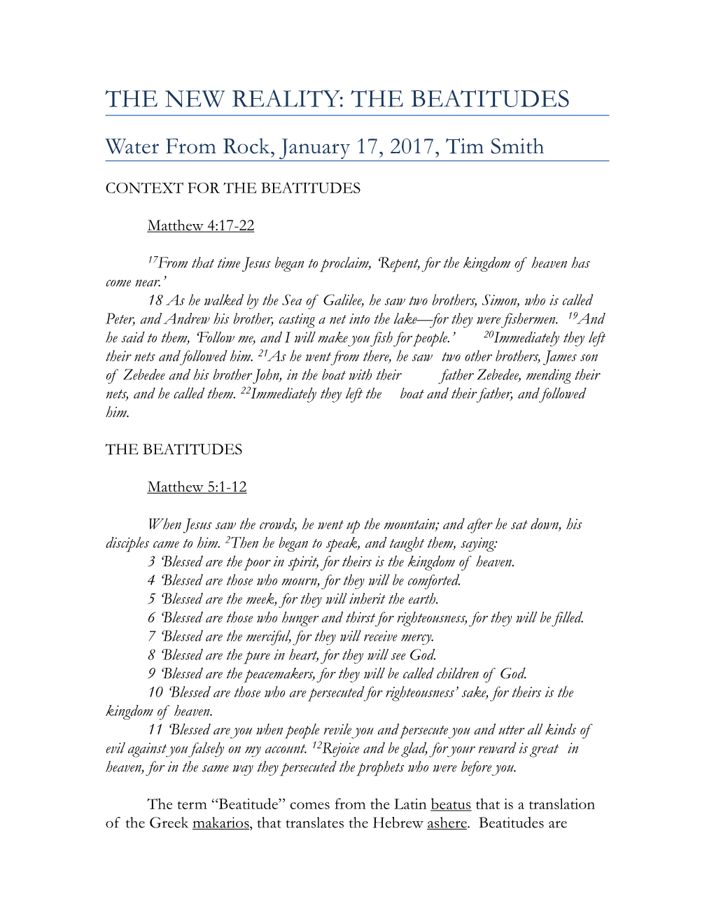 THE NEW REALITY: the BEATITUDES Water from Rock, January 17, 2017, Tim Smith