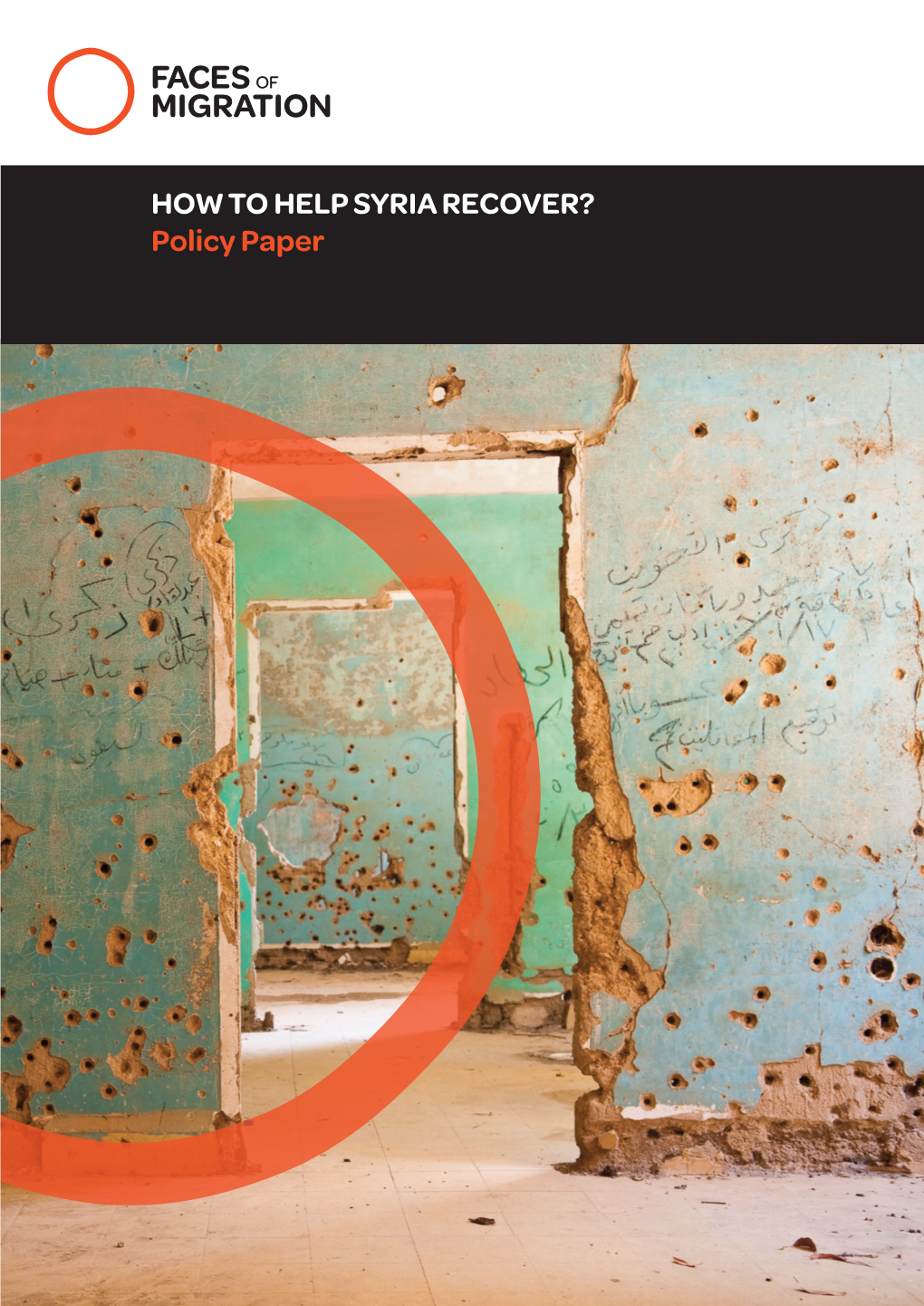 HOW to HELP SYRIA RECOVER? Policy Paper 2