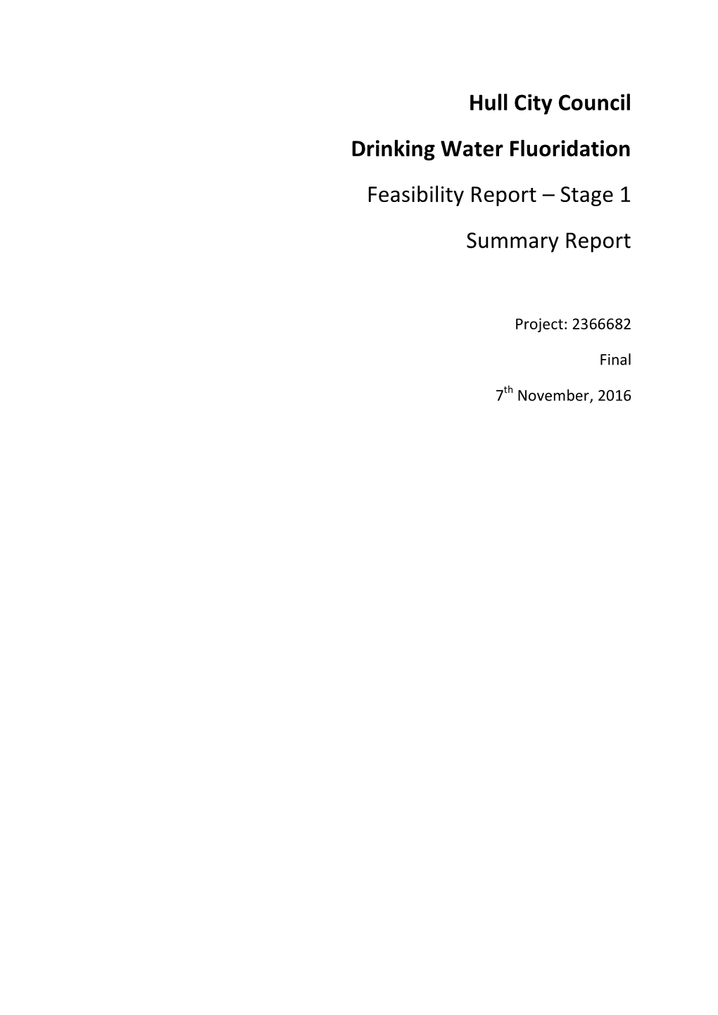 Hull City Council Drinking Water Fluoridation Feasibility Report – Stage 1 Summary Report