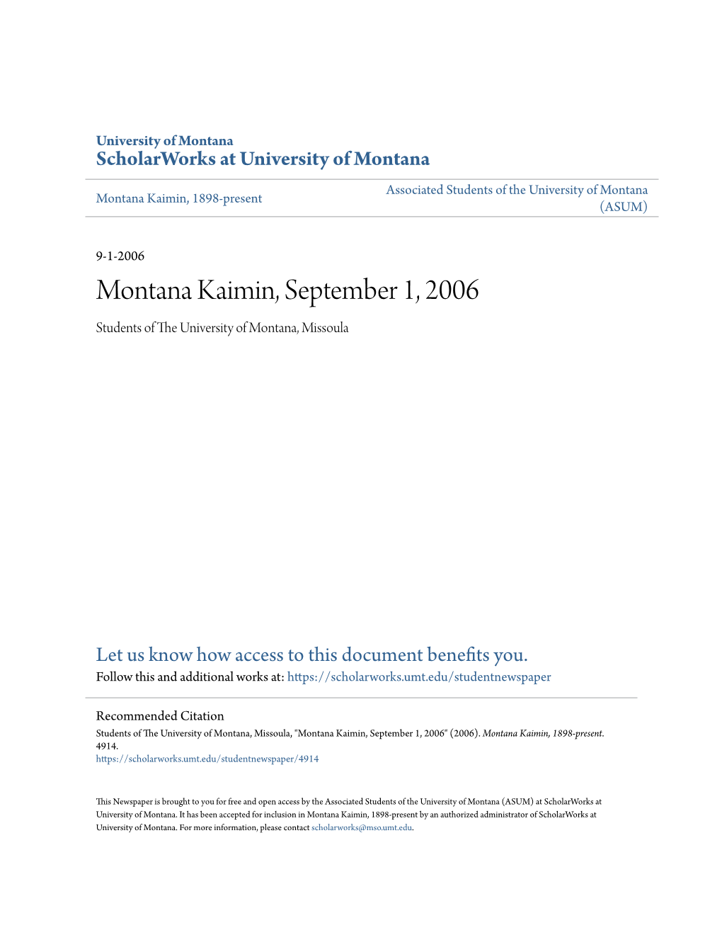 Montana Kaimin, September 1, 2006 Students of the Niu Versity of Montana, Missoula