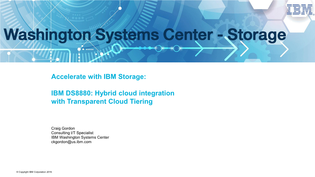 IBM DS8880: Hybrid Cloud Integration with Transparent Cloud Tiering