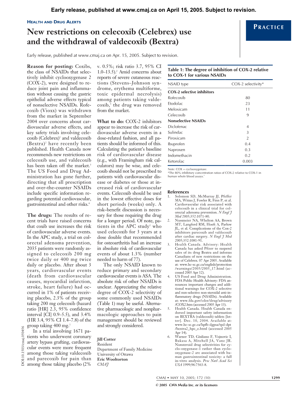 New Restrictions on Celecoxib (Celebrex) Use and the Withdrawal of Valdecoxib (Bextra)