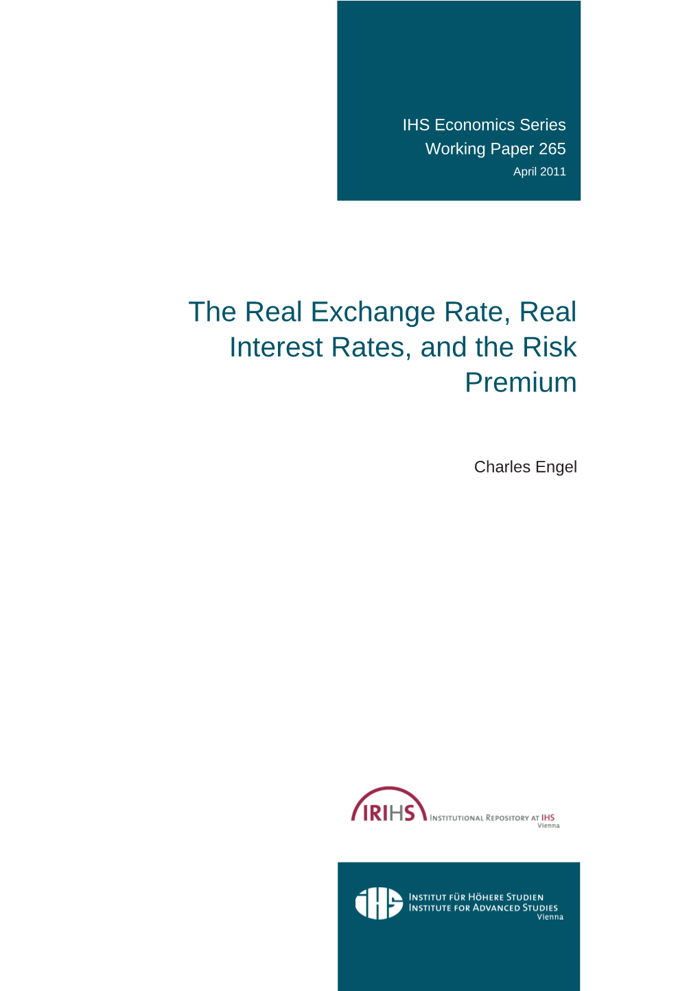 The Real Exchange Rate, Real Interest Rates, and the Risk Premium