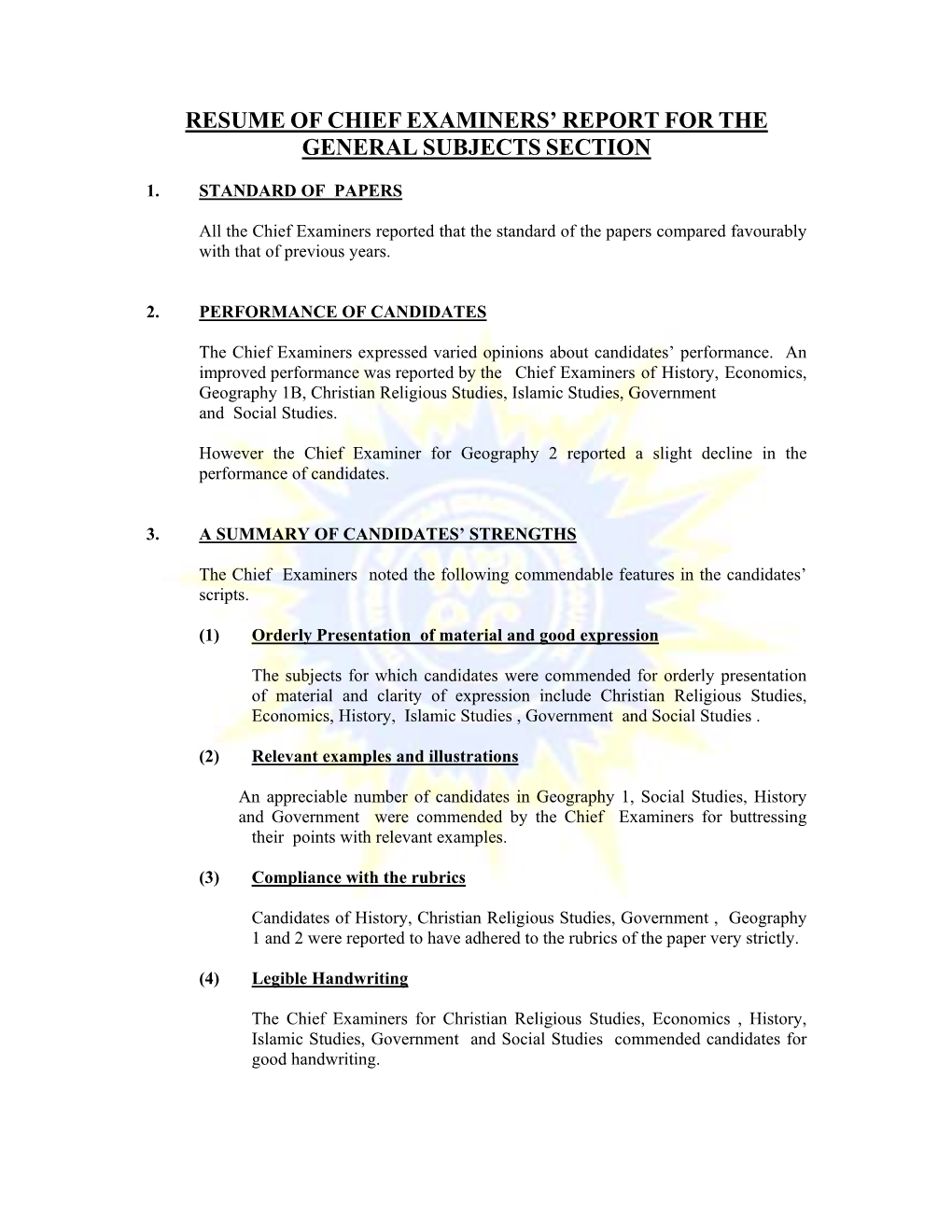 Resume of Chief Examiners' Report for the General