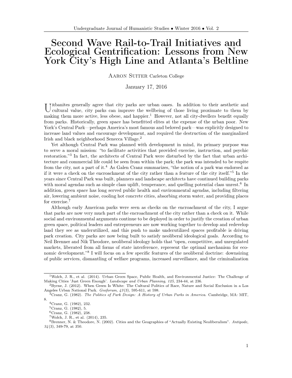 Second Wave Rail-To-Trail Initiatives and Ecological Gentrification: Lessons from New York City's High Line and Atlanta's Be