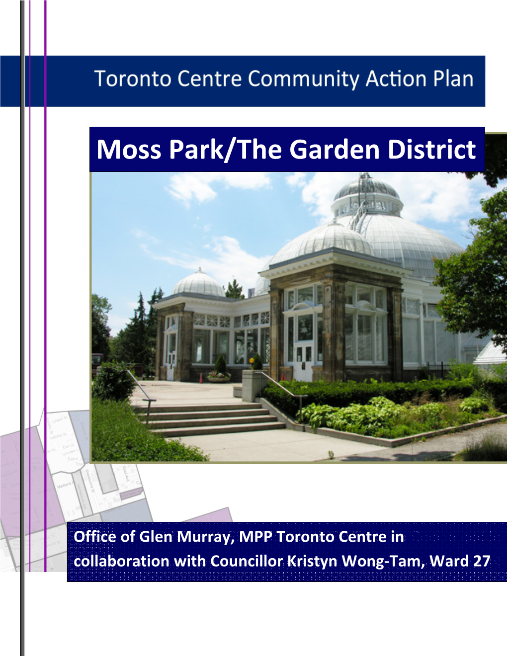 Toronto Centre Community Action Plan Looks to Provide a Vision for the Area Well Into the Next 10-15 Years