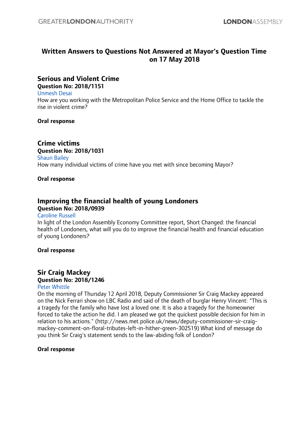 Written Answers to Questions Not Answered at Mayor's Question Time on 17 May 2018 Serious and Violent Crime Crime Victims Improv