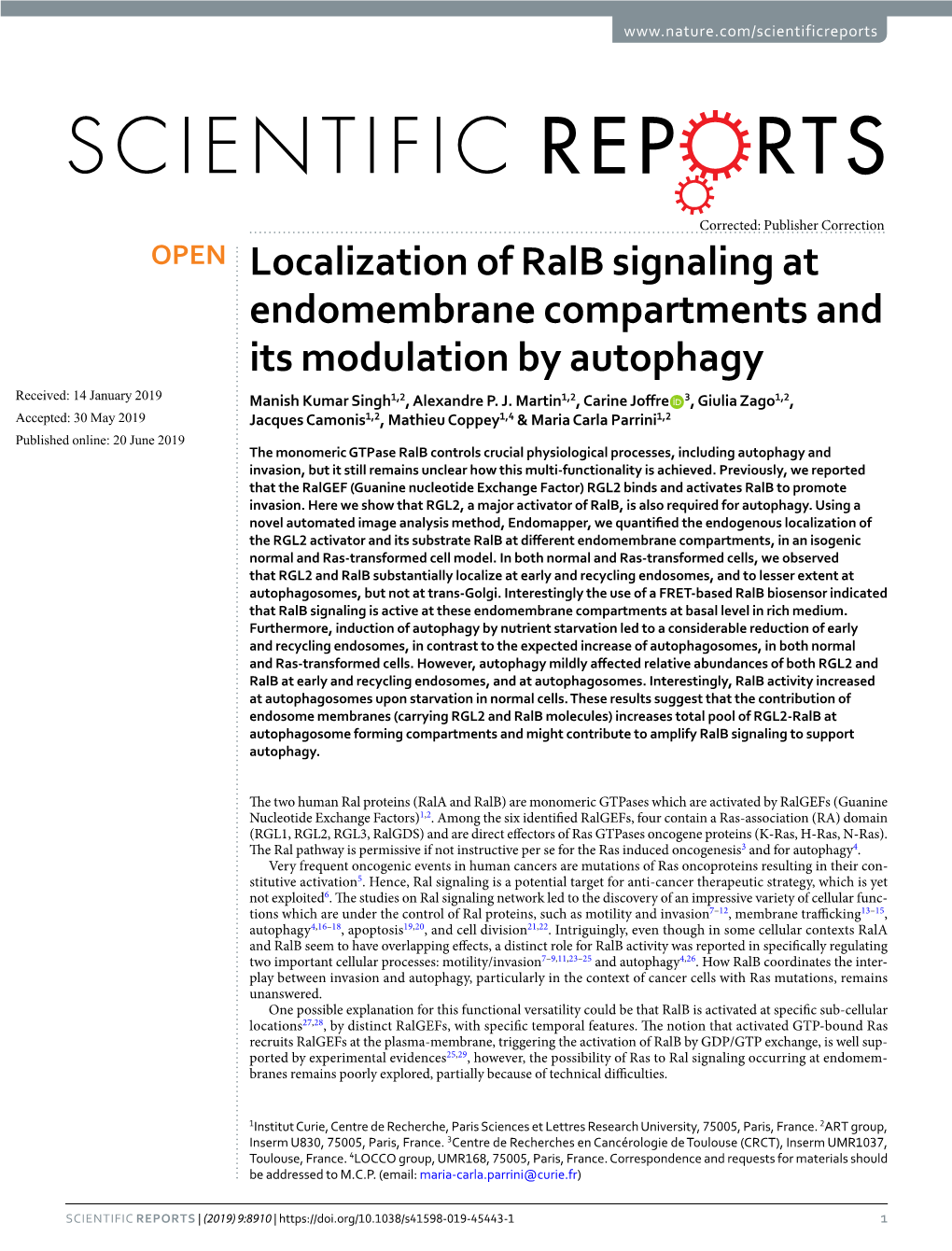 Localization of Ralb Signaling at Endomembrane Compartments and Its Modulation by Autophagy Received: 14 January 2019 Manish Kumar Singh1,2, Alexandre P