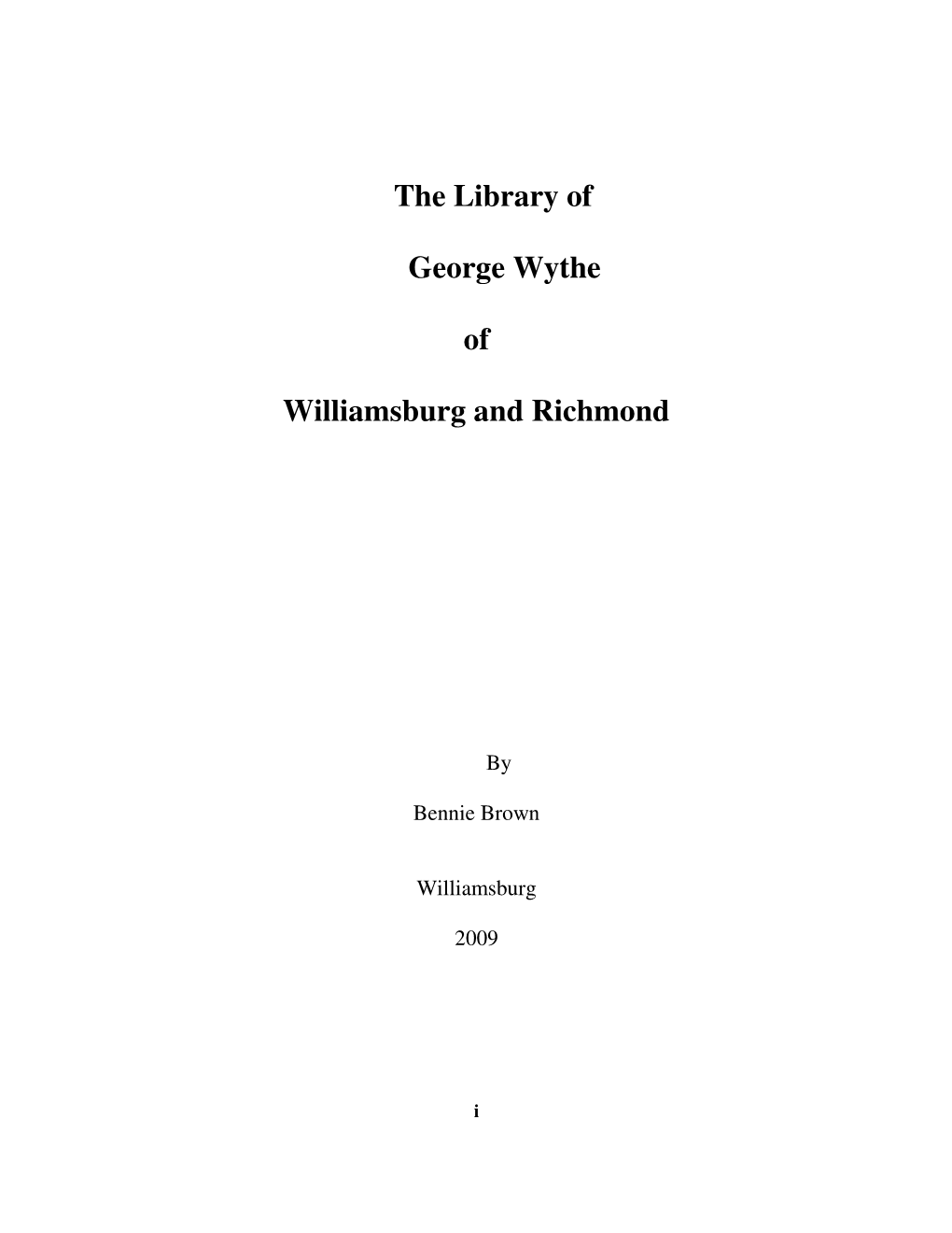 The Library of George Wythe of Williamsburg and Richmond