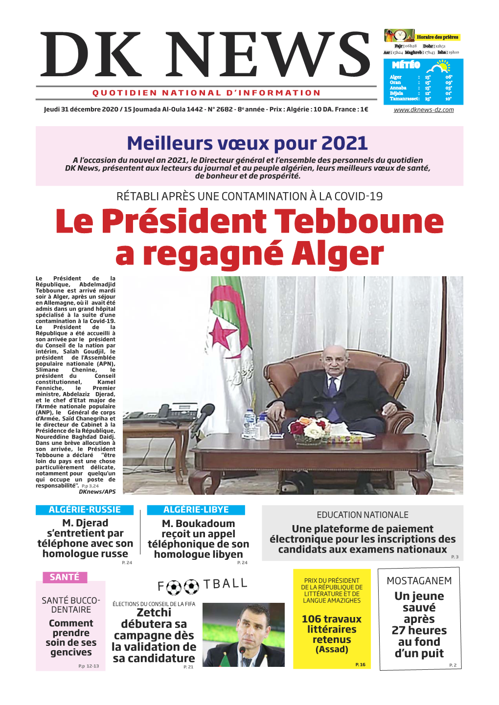 Le Président Tebboune a Regagné Alger